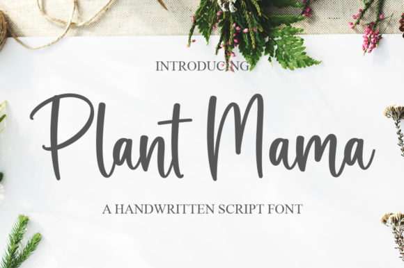 Plant Mama: The Delicate Script Elevating Modern Design
