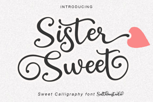 Why Sister Sweet is the Ultimate Handcrafted Script for Modern Design Projects